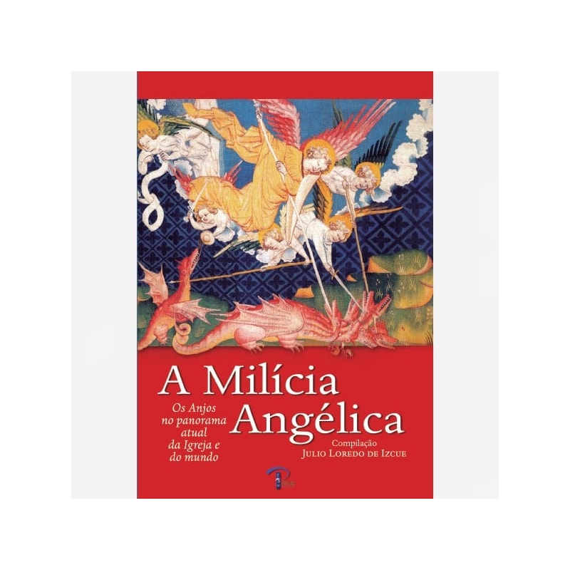 A MILÍCIA ANGÉLICA