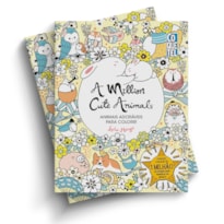 A MILLION CUTE ANIMALS: ANIMAIS ADORÁVEIS PARA COLORIR