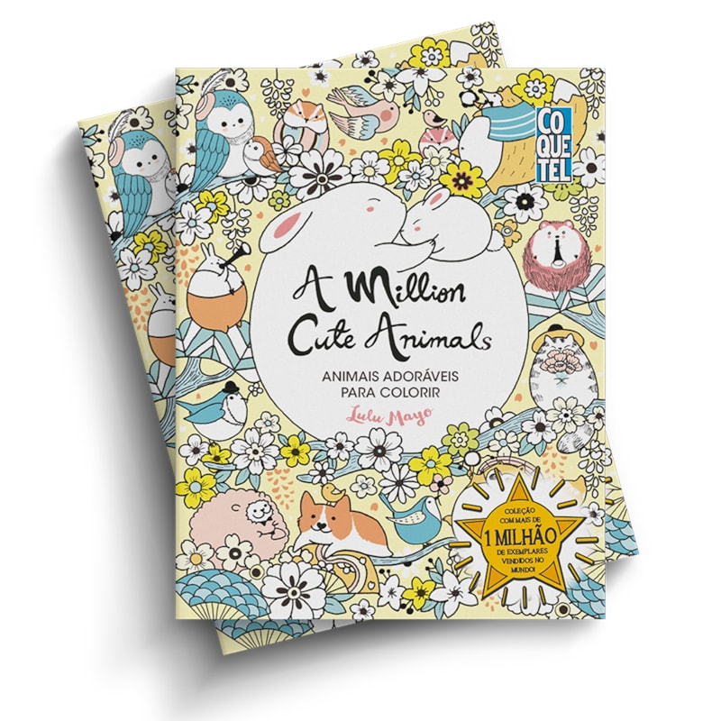A MILLION CUTE ANIMALS: ANIMAIS ADORÁVEIS PARA COLORIR