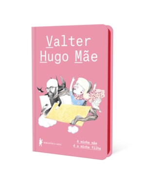 A MINHA MÃE É A MINHA FILHA
