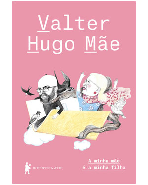 A MINHA MÃE É A MINHA FILHA