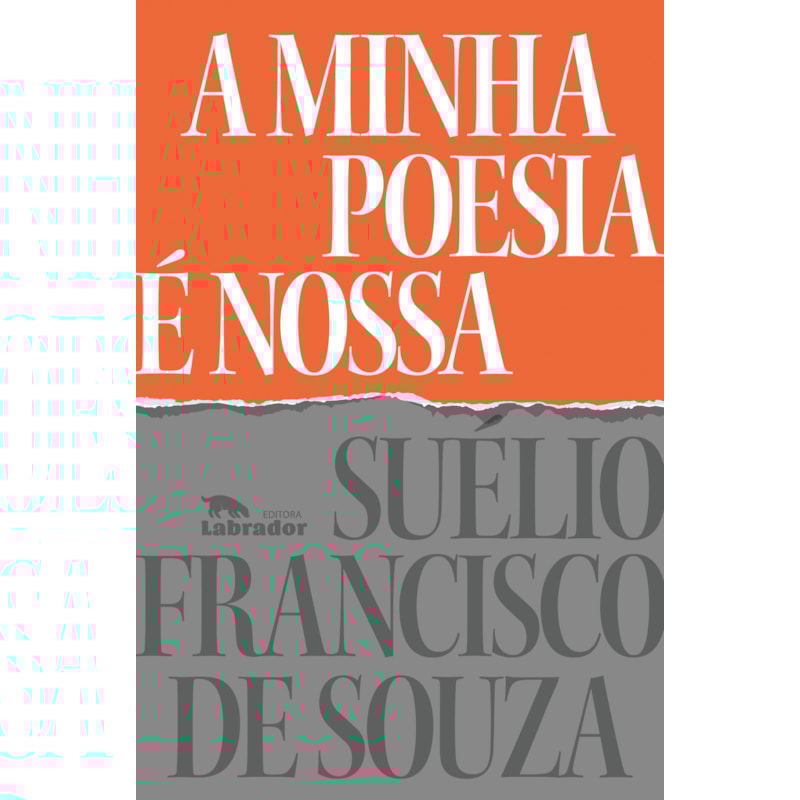 A MINHA POESIA É NOSSA