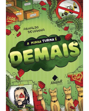 A MINHA TURMA É DEMAIS