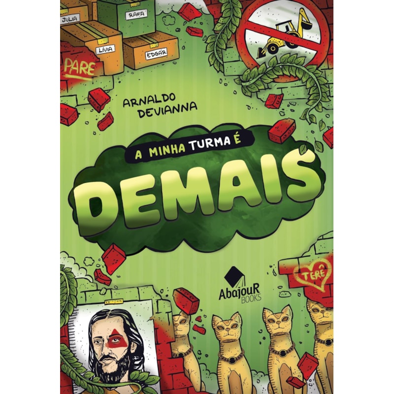 A MINHA TURMA É DEMAIS