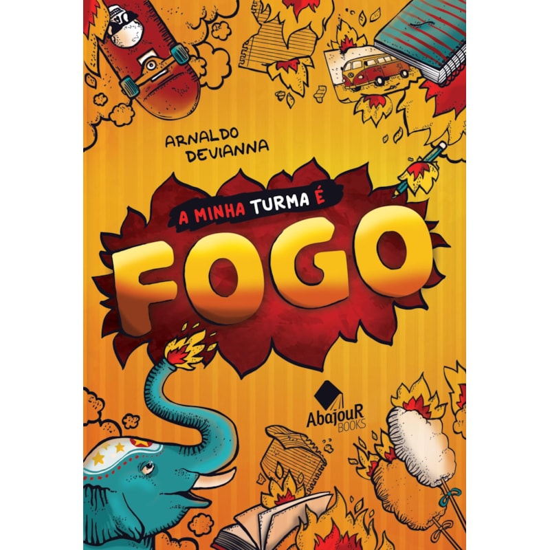 A MINHA TURMA É FOGO: UMA HISTÓRIA QUENTE, LOUCA E MALCHEIROSA ESPERA POR VOCÊ!