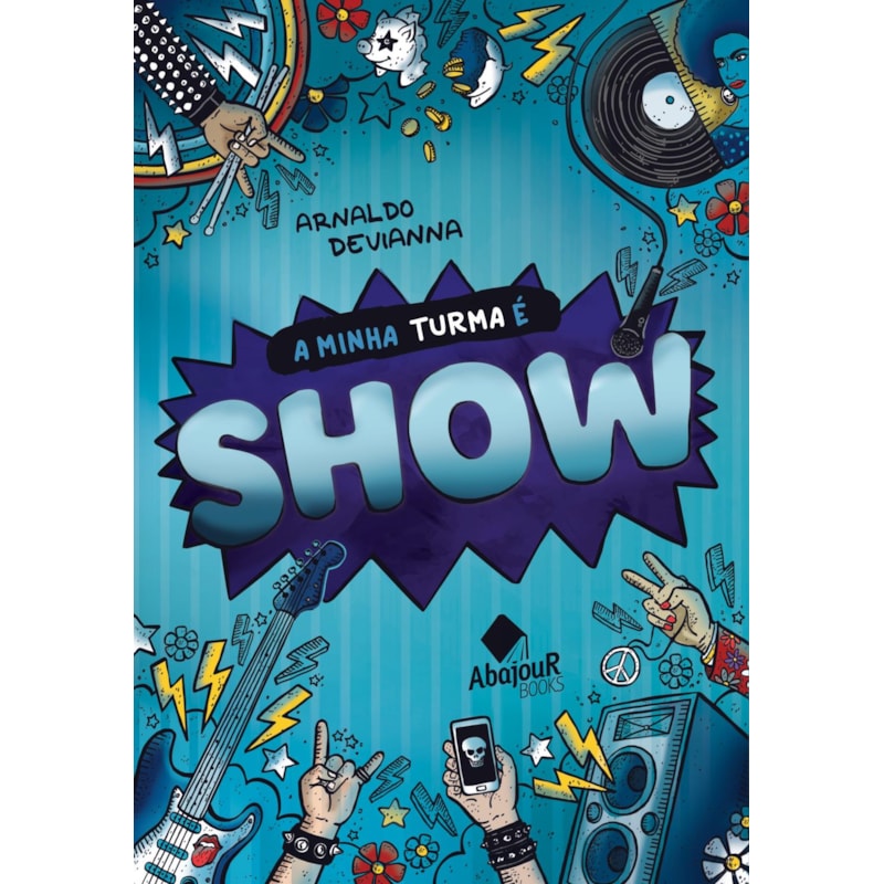 A MINHA TURMA É SHOW