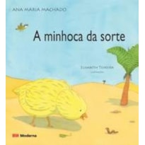 A MINHOCA DA SORTE