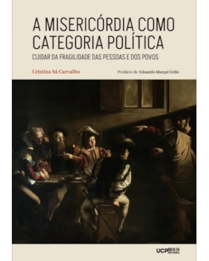 A MISERICÓRDIA COMO CATEGORIA POLÍTICA