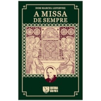 A MISSA DE SEMPRE