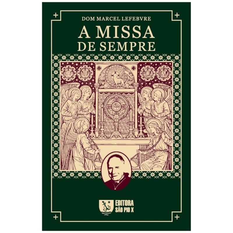 A MISSA DE SEMPRE