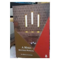 A MISSA MISTÉRIO NUPCIAL