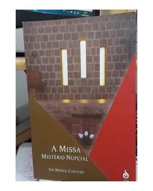 A MISSA MISTÉRIO NUPCIAL
