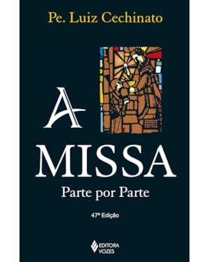 A MISSA PARTE POR PARTE