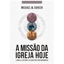 A MISSÃO DA IGREJA HOJE