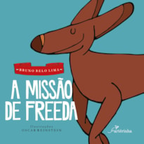 A MISSÃO DE FREEDA