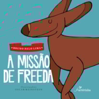 A MISSÃO DE FREEDA A MISSÃO DE FREEDA