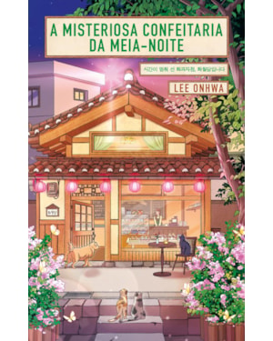 A MISTERIOSA CONFEITARIA DA MEIA-NOITE