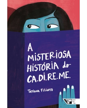 A misteriosa história do ca.di.re.me.