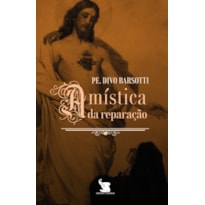 A MÍSTICA DA REPARAÇÃO