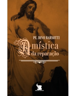 A MÍSTICA DA REPARAÇÃO