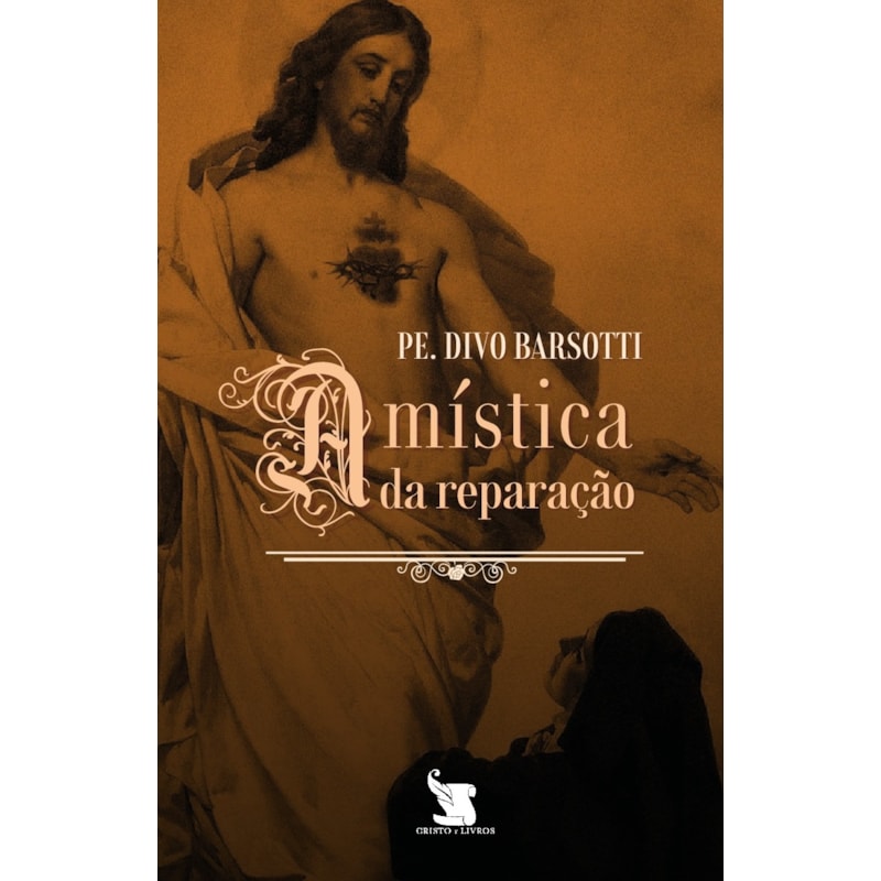 A MÍSTICA DA REPARAÇÃO