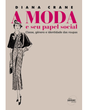 A MODA E SEU PAPEL SOCIAL