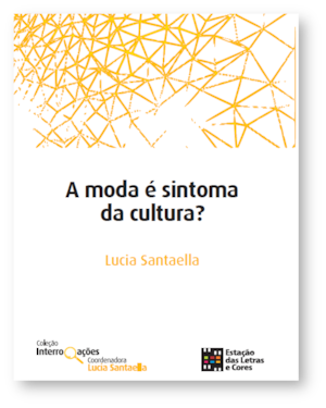 A moda é sintoma da cultura?