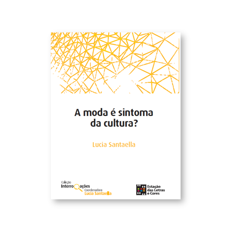 A moda é sintoma da cultura?