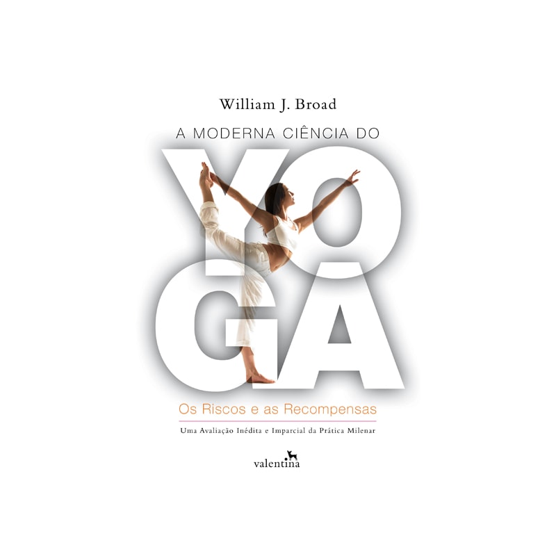 A MODERNA CIÊNCIA DO YOGA
