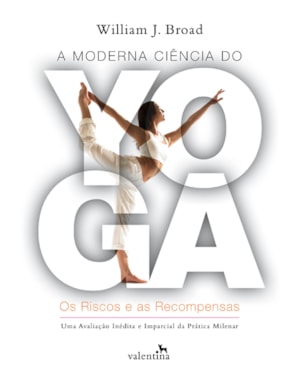 A MODERNA CIÊNCIA DO YOGA
