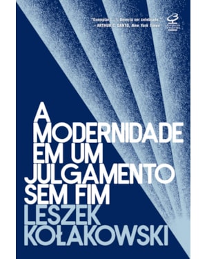 A MODERNIDADE EM UM JULGAMENTO SEM FIM