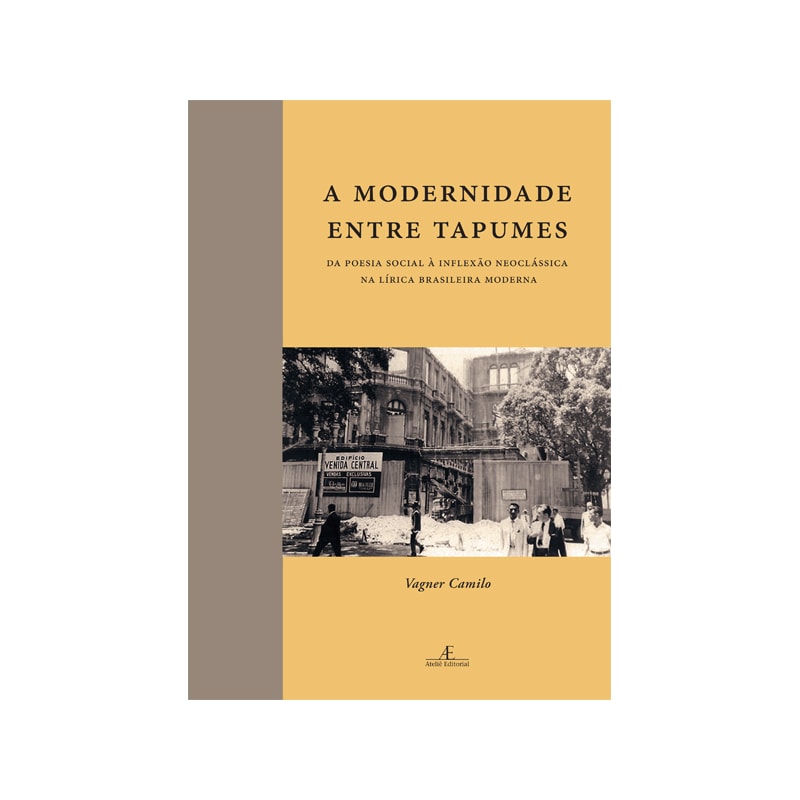 A MODERNIDADE ENTRE TAPUMES: DA POESIA SOCIAL À INFLEXÃO NEOCLÁSSICA DA LÍRICA BRASILEIRA MODERNA