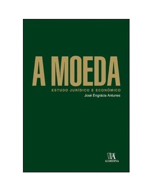 A moeda: estudo jurídico e econômico