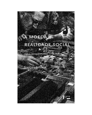 A moeda, realidade social