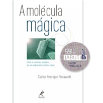 A molécula mágica: A luta de cientistas brasileiros por um medicamento contra o câncer