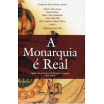 A MONARQUIA É REAL