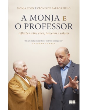 A MONJA E O PROFESSOR: REFLEXÕES SOBRE ÉTICA, PRECEITOS E VALORES