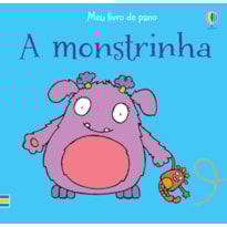 A MONSTRINHA : MEU LIVRO DE PANO