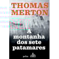 A MONTANHA DOS SETE PATAMARES