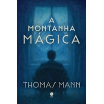 A MONTANHA MÁGICA