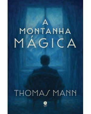 A MONTANHA MÁGICA