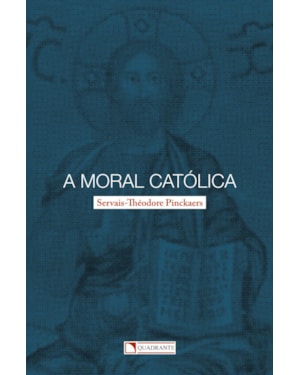 A MORAL CATÓLICA