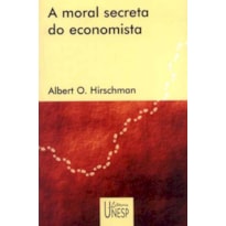 A MORAL SECRETA DO ECONOMISTA