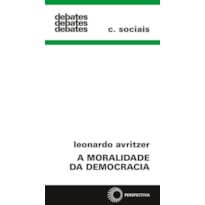 A MORALIDADE DA DEMOCRACIA