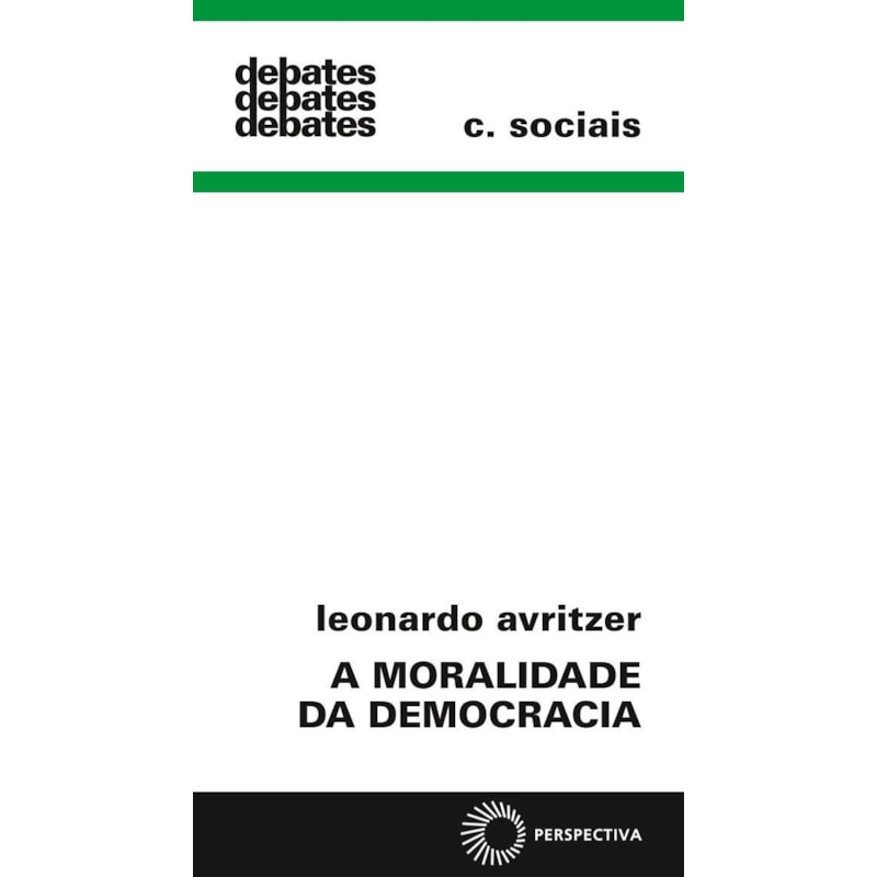 A MORALIDADE DA DEMOCRACIA