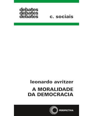 A MORALIDADE DA DEMOCRACIA