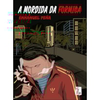 A mordida da formiga