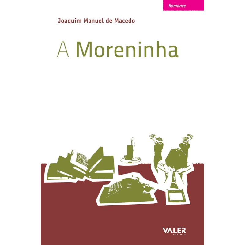 A MORENINHA