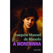 A MORENINHA: ED. BOLSO