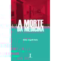 A MORTE DA MEDICINA